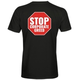 NEW STOP CORPORATE GREED T-shirt - Preorder Now!